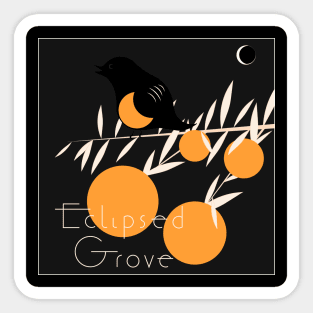 Eclipsed Grove Sticker